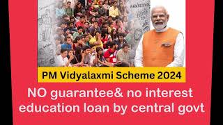 pm vidyalaxmi scheme free education loan upto 7 5 lakhs [upl. by Leventhal930]