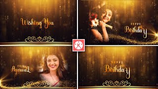 Best Happy birthday video editing in Kinemaster Birthday video editing 2022 Kinemastar birthday [upl. by Parsaye]