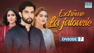 LA JALOUSIE EXTRÊME  Partie 7  Serie Indienne en Francais  WD1O [upl. by Aivatan]