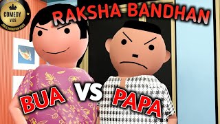 COMEDY VIDS  PAPA VS BUA 2023  Raksha Bandhan special [upl. by Koziara141]