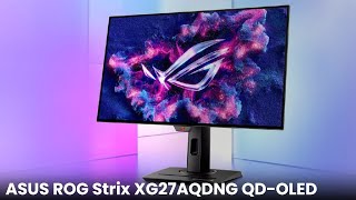 ASUS ROG Strix XG27AQDNG QDOLED  First Look  Review Full Specifications [upl. by Annehs]