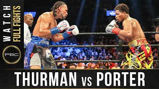 Thurman vs Porter FULL FIGHT June 25 2016  PBC on Showtime [upl. by Enyrat495]