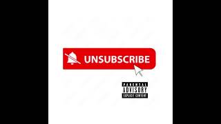 UNSUBSCRIBE amp KILLA [upl. by Asim]