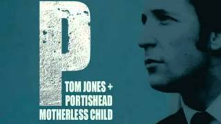 portishead and tom jones motherless child [upl. by Horan]