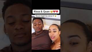 Quans Still HURTING 💔💔 rissaandquan breakup fanchannel quan [upl. by Retxab]