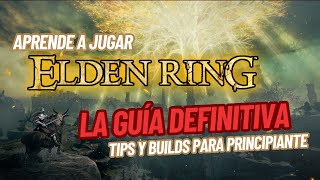 El video que necesitas en 2024 para empezar a Jugar Elden Ring  Tips Elden Ring 2024 [upl. by Airtal]