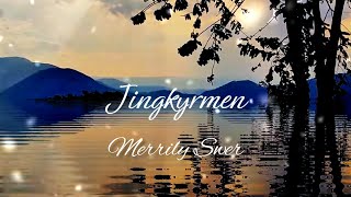 JINGKYRMEN  MERRILY SWER  OFFICIAL LYRICS VIDEO  KHASI GOSPEL SONG [upl. by Enaujed]