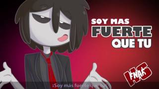 Soy más fuerte que tú Versión FNAFHS  ItsFanDubTime [upl. by Ynohtnaed]