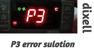 dixell p3 error solved  how to solve p3 error in dixell zkmultitech [upl. by Grimbly977]