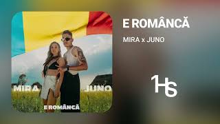 MIRA x JUNO  E Romanca  1 Hour [upl. by Love]