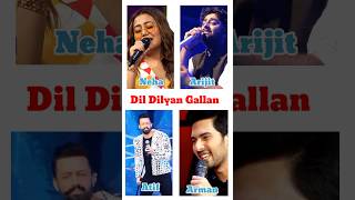 Dil Diyan Gallan song By Neha Kakkar Arijit Singh Atif Aslam Arman Malik  who is best  shorts [upl. by Suhploda]