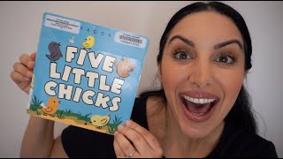 Five Little Chicks  Kids Book Read Aloud [upl. by Odrahcir]