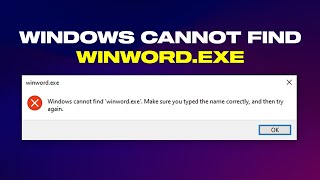 Fix Windows Cannot Find WINWORDEXE  Microsoft Word [upl. by Francene545]