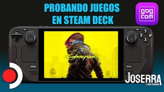 Probando Cyberpunk 2077 20 GoG version en Steam Deck [upl. by Sheehan]