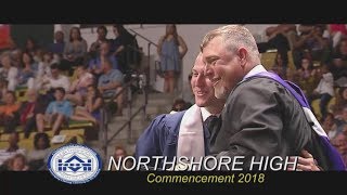 Northshore High School Graduation 2018 [upl. by Heinrick]