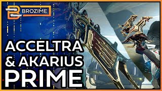 AKARIUS amp ACCELTRA PRIME  Steel Path Builds  Warframe [upl. by Elish24]