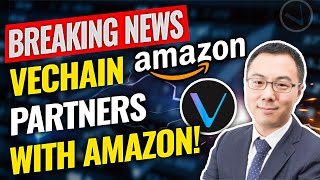 VeChain VET News VeChain Partnership With AMAZON Is HUGE How Will Fed Meeting Effect the Markets [upl. by Rosy]