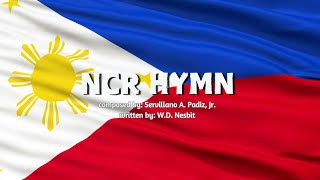 Nationalistic Song NCR Hymn [upl. by Shipman290]