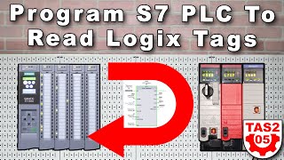 Read Logix Tag Values Into An S7 PLC Over Ethernet [upl. by Esela]