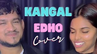 Kangal Edho Cover  Suthasini  Vishnu Balaji  Chithha  Siddharth  Dhibu Ninan Thomas  Etaki [upl. by Annirtak]