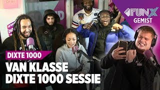 VAN KLASSE DIXTE 1000 SESSIE ESKO WOENZELAAR​ HANSIE LAUWTJE JERMAINE NIFFER RAFELLO amp MEER [upl. by Beverle]