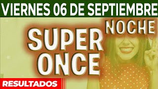 Resultado del sorteo Super Once 17PM 21PM del Viernes 6 de Septiembre del 2024 [upl. by Anwat493]