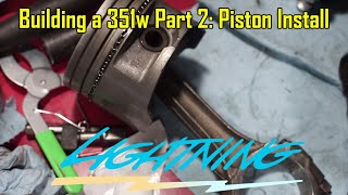 1993 F150 SVT Lightning 351W Engine Build Part 2 Installing Pistons [upl. by Sayce]