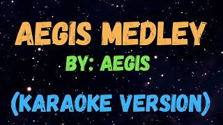 AEGIS MEDLEY  Aegis  KARAOKE VERSION [upl. by Eirojram]