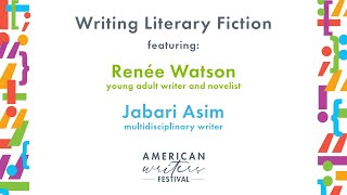 Writing Literary Fiction  Renée Watson amp Jabari Asim [upl. by Teeter]