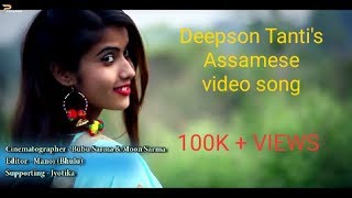 Sokute soku sai assames modern video song by Deepson Tanti [upl. by Affay]