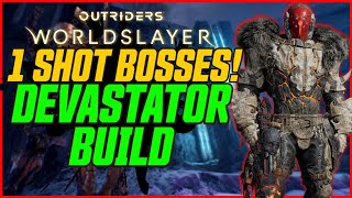 1 SHOT EVERY BOSS 1 Billion Damage Devastator Guide  Outriders Worldslayer Damage Glitch [upl. by Lyrehc]