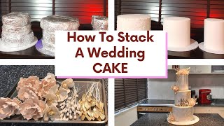 How To Stack and Decorate A Wedding Cake  3 Tiered Cake Design Tutorial [upl. by Monarski659]