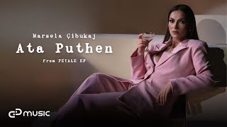 Marsela Cibukaj  Ata Puthen Petale EP [upl. by Winola]