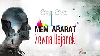 Mem Ararat  Eve Eve [upl. by Weyermann967]