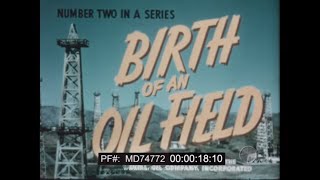 BIRTH OF AN OIL FIELD 1949 SHELL OIL INDUSTRIAL FILM GEORGE PAL ANIMATION MD74772 [upl. by Phedra]