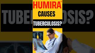 HUMIRA CAUSES TUBERCULOSIS [upl. by Wu]