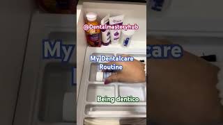 Dental care routine dentalmasteryhub dentalife dentistlife youtubeshortsvideo viralshorts [upl. by Dorena]