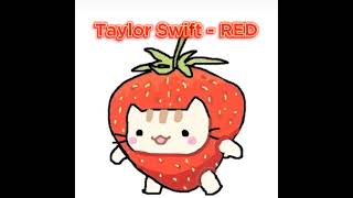 Taylor Swift  RED Speed Up [upl. by Cinemod720]