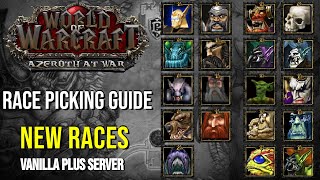 WoW Azeroth at War  Vanilla Plus  Race Picking Guide 2024 [upl. by Lewison532]