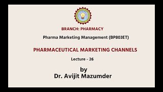 Pharma Marketing Management  Pharmaceutical Marketing Channels  AKTU Digital Education [upl. by Franny]