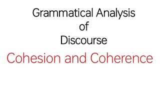 Cohesion and Coherence  Grammatical Analysis of Discourse in UrduHindi Discourse Studies [upl. by Benedix511]