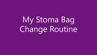 Stoma Bag Change [upl. by Nodyarb]