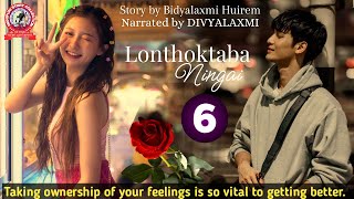 Lonthoktaba Ningai 6  Taking ownership of your feelings is so vital to getting better [upl. by Anilehcim]