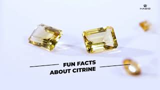 HABIB FUN FACTS About Citrine [upl. by Lucie]