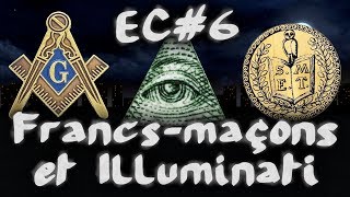 Francsmaçons et Illuminati EspritCritique 6 [upl. by Aelat]