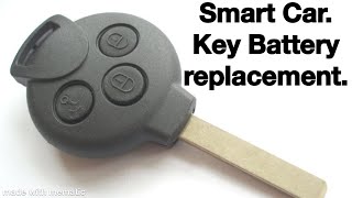 SMART CAR KEY BATTERY REPLACEMENT [upl. by Anytsirk957]