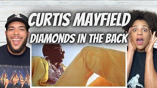 SMOOTH FIRST TIME HEARING Curtis Mayfield  Diamonds In The Back REACTION [upl. by Von]