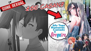 ¿CÓMO TERMINÓ OREGAIRU yahari ore no seishun  FINAL NOVELA LIGERA [upl. by Lecrad361]