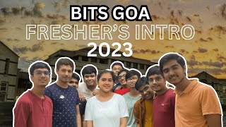 Freshers Intro 2023  BITS GOA [upl. by Shay141]