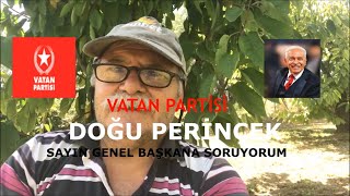 Seçim bitti sesim kaldı 5 VATAN PARTİSİ Doğu PERİNÇEK Başkanıma sesleniş [upl. by Weinrich798]